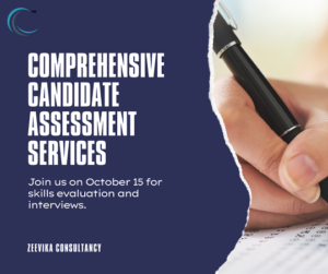 Candidate Assessment in Zeevika Consultancy 