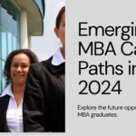 Emerging Career Paths for MBA Graduates in 2024