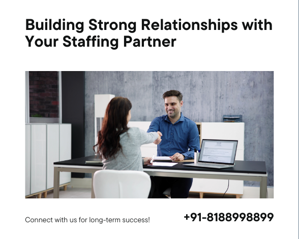 How to Build a Long-Term Relationship with Your Staffing Partner