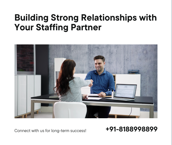 How to Build a Long-Term Relationship with Your Staffing Partner