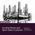 Jobs in Fitness and Sport Industry Lucknow India