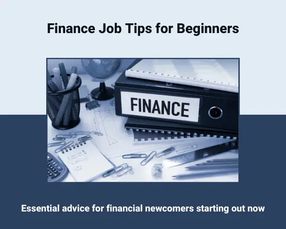 Navigating Your First Job in Finance A Beginner's Guide