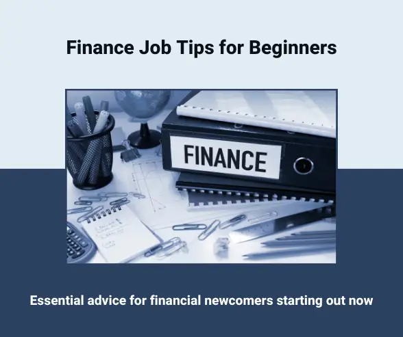 Navigating Your First Job in Finance A Beginner's Guide