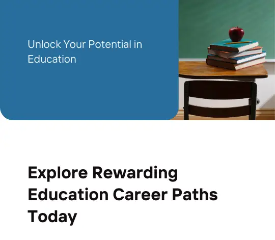 Top Career Paths in the Education Industry From Teaching to Administration