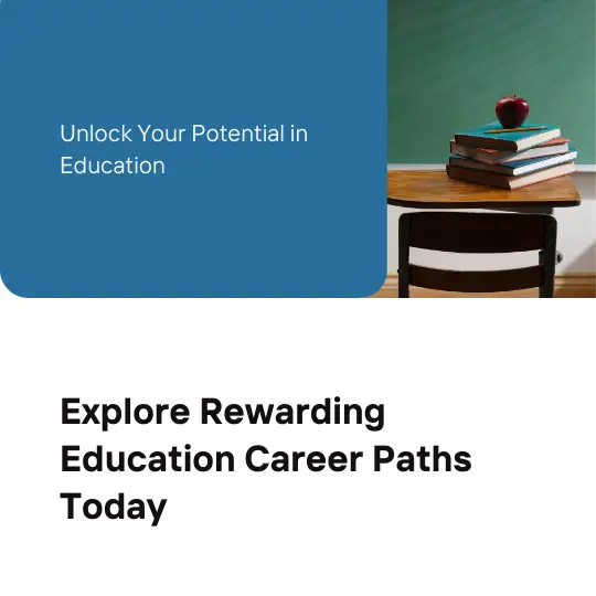 Top Career Paths in the Education Industry From Teaching to Administration