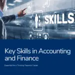 Top Skills Needed for a Successful Career in Accounting and Finance