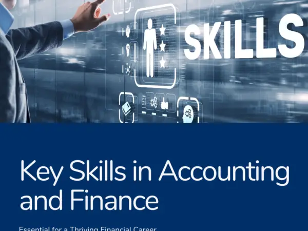 Top Skills Needed for a Successful Career in Accounting and Finance