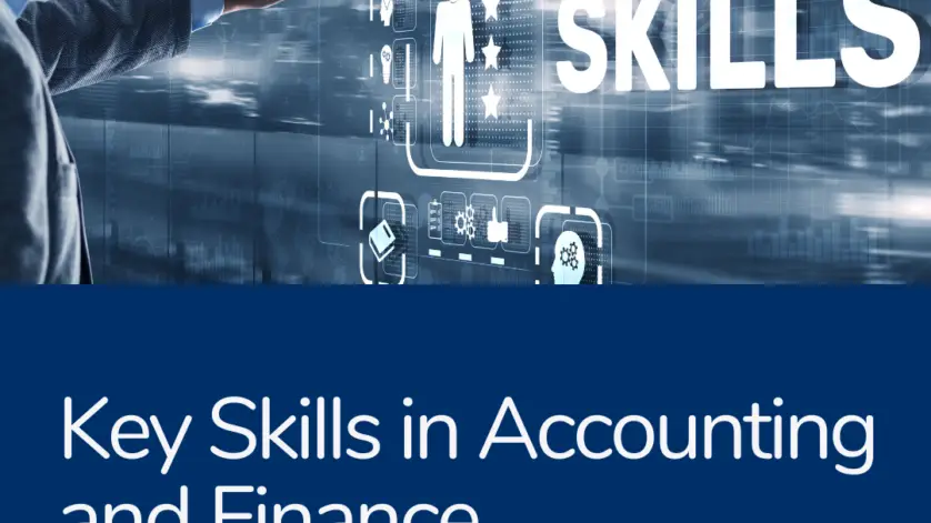 Top Skills Needed for a Successful Career in Accounting and Finance